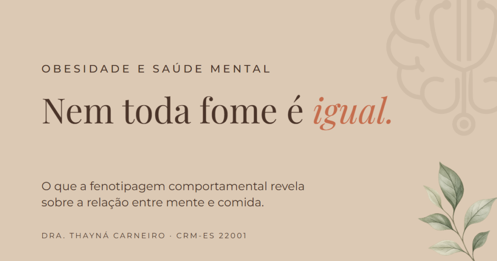 Nem toda fome é igual: obesidade e saúde mental